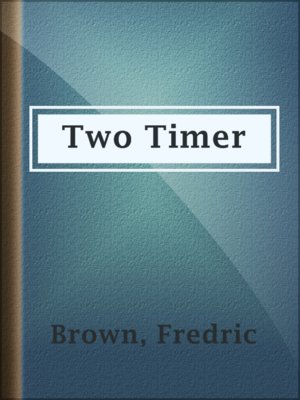cover image of Two Timer